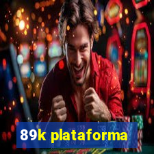 89k plataforma